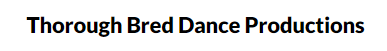 Thorough Bred Dance Productions logo