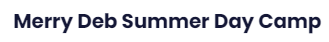 Merry Deb Summer Day Camp logo